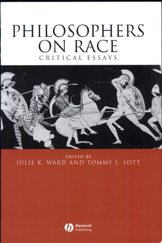 Philosophers on Race: Critical Essays
