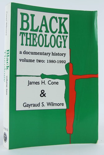Black Theology: A Documentary History (Vol. II)