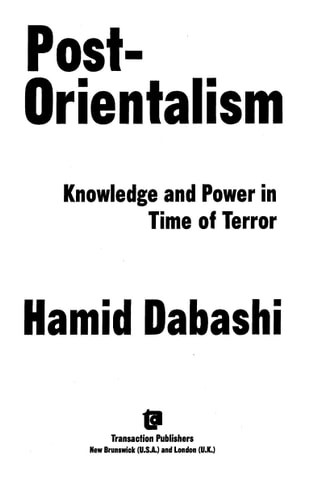 Post-Orientalism: Knowledge and Power in a Time of Terror