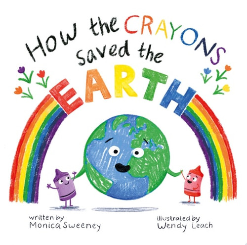 How the Crayons Saved the Earth