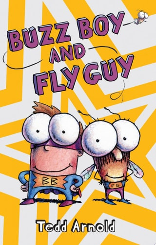 Buzz Boy and Fly Guy (Fly Guy #9)