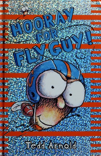 Hooray for Fly Guy! (Fly Guy #6)