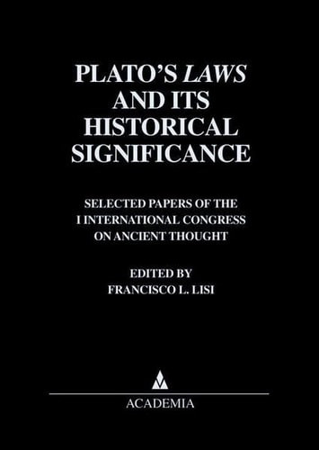 Plato's Laws and its Historical Signifiance