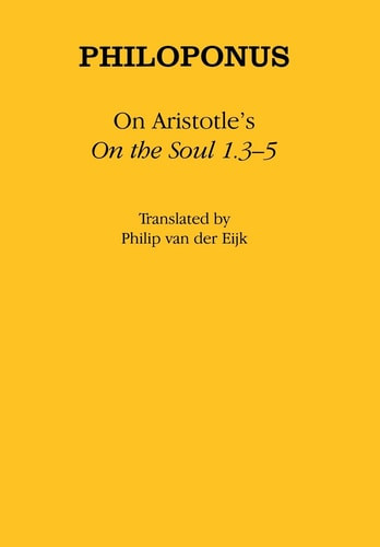 On Aristotle's on the Soul 1.3-5