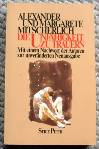 Die Unfahigkeit Zu Trauern