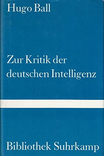 Zur Kritik der deutschen Intelligenz.