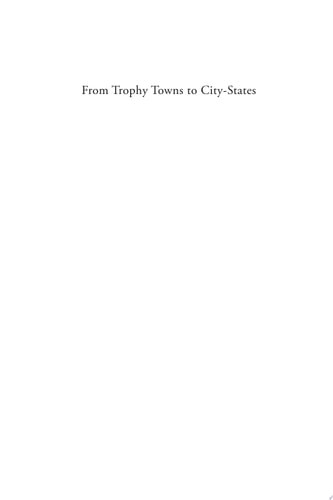 From Trophy Towns to City-States