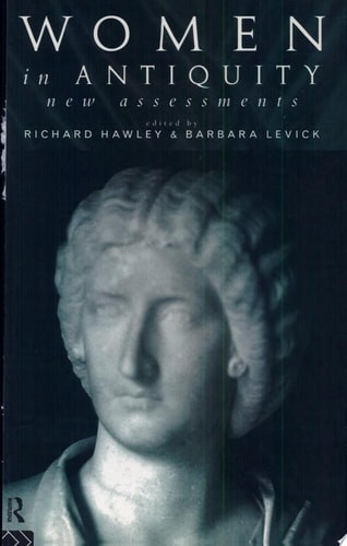 Women in Antiquity: New Assessments