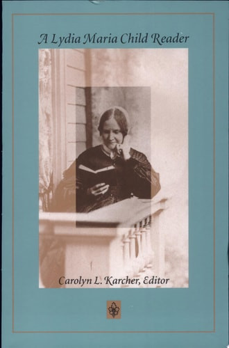 A Lydia Maria Child Reader