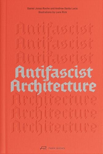 Antifascist Architecture