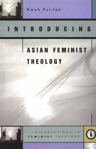 Introducing Asian Feminist Theology