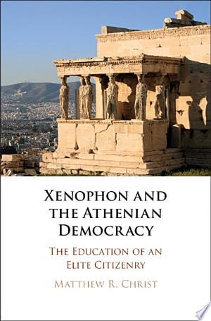 Xenophon and the Athenian Democracy