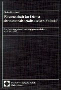 Wissenschaft im Dienst der nationalsozialistischen Politik?: Die "Volksdeutschen Forschungsgemeinschaften" von 1931-1945 (German Edition)