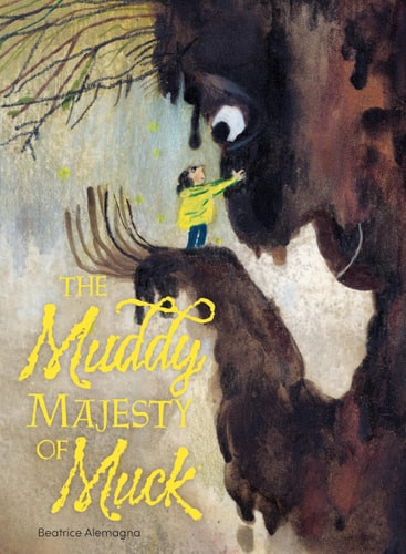 Her Muddy Majesty of Muck