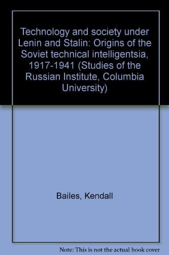 Technology and Society under Lenin and Stalin
