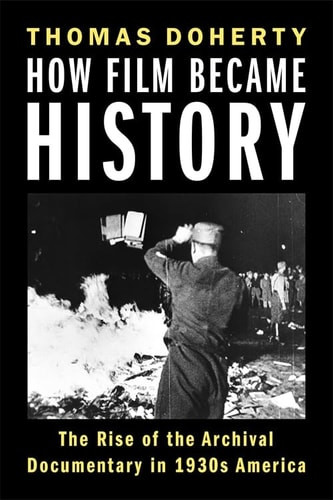 How Film Became History