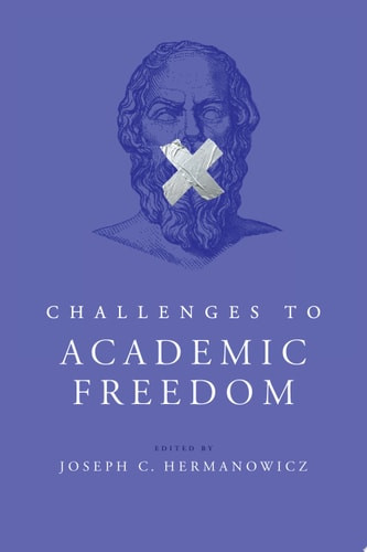 Challenges to Academic Freedom