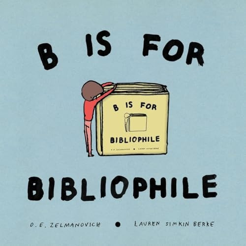 B Is for Bibliophile