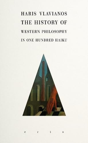 The History of Western Philosophy in 100 Haiku