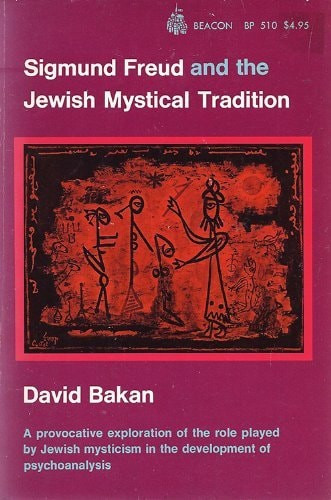 Sigmund Freud and the Jewish Mystical Tradition