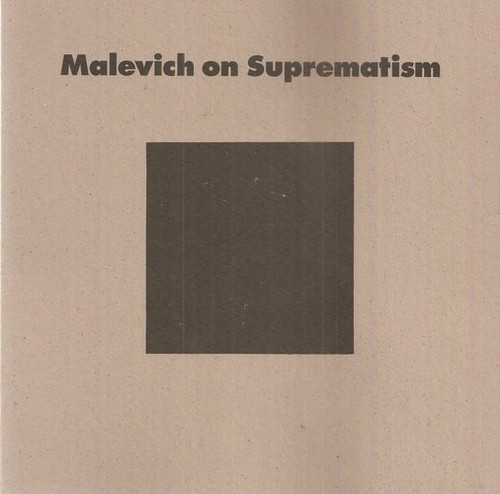 Malevich on Suprematism