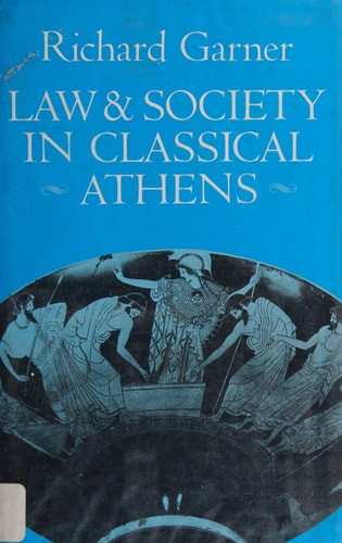 Law & Society in Classical Athens