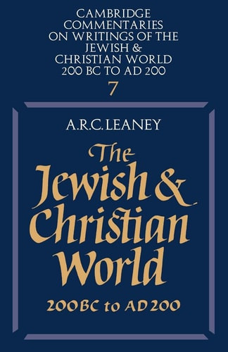 Jewish and Christian World 200 BC to Ad 200