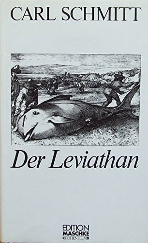 Der Leviathan in der Staatslehre des Thomas Hobbes: Sinn und Fehlschlag eines politischen Symbols (German Edition)