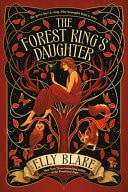 The Forest King's Daughter | | 9780316395823