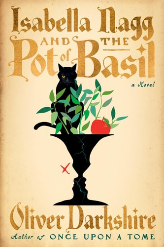 Isabella Nagg and the Pot of Basil | | 9781324130796