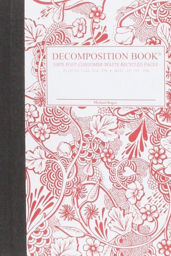 Wild Garden Pocket-Size Decomposition Book: College-ruled Composition Notebook With 100% Post-consumer-waste Recycled Pages