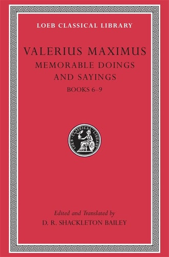 Memorable Doings and Sayings Books VI-IX