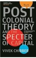 Post Colonial Theory and the Specter of Capital