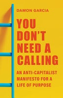 You Don't Need a Calling