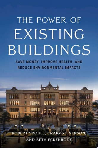 The Power of Existing Buildings