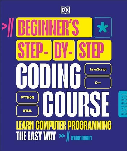 Beginner's Step-By-Step Coding Course | | 9780593963487