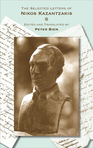 The Selected Letters of Nikos Kazantzakis | | 9780691203171