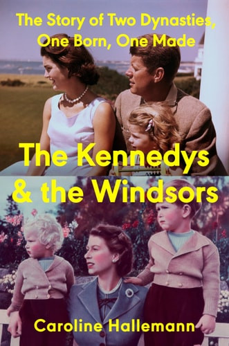 Kennedys and the Windsors