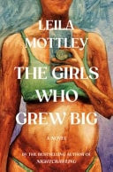 The Girls Who Grew Big | | 9780593686522
