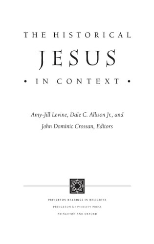 The Historical Jesus in Context | | 9780691009926