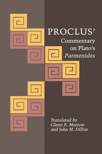 Proclus' Commentary on Plato's Parmenides | | 9780691180403
