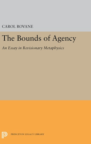 The Bounds of Agency | | 9780691655048