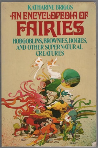 An Encyclopedia of Fairies