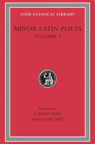 Minor Latin Poets, Volume I