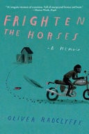 Frighten the Horses | | 9780802165442