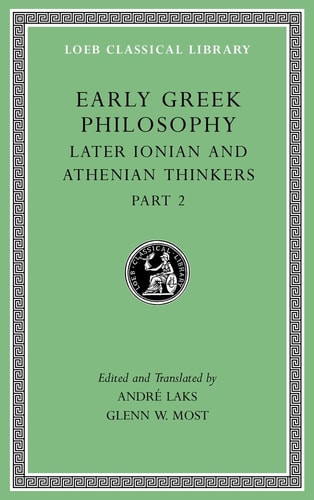 Early Greek Philosophy, Volume VII