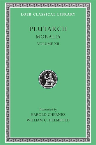 Moralia, Volume XII