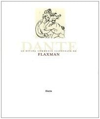 Dante. La Divina Commedia illustrata da Flaxman