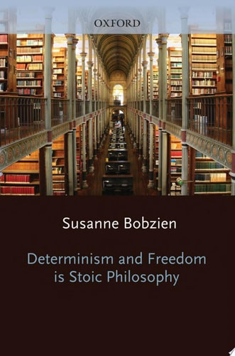 Determinism and Freedom in Stoic Philosophy