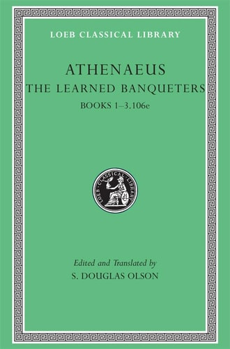 The Learned Banqueters, Volume I
